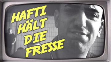 hafti hält die fresse